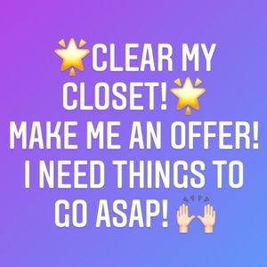 I need things gone! Send me and offer!